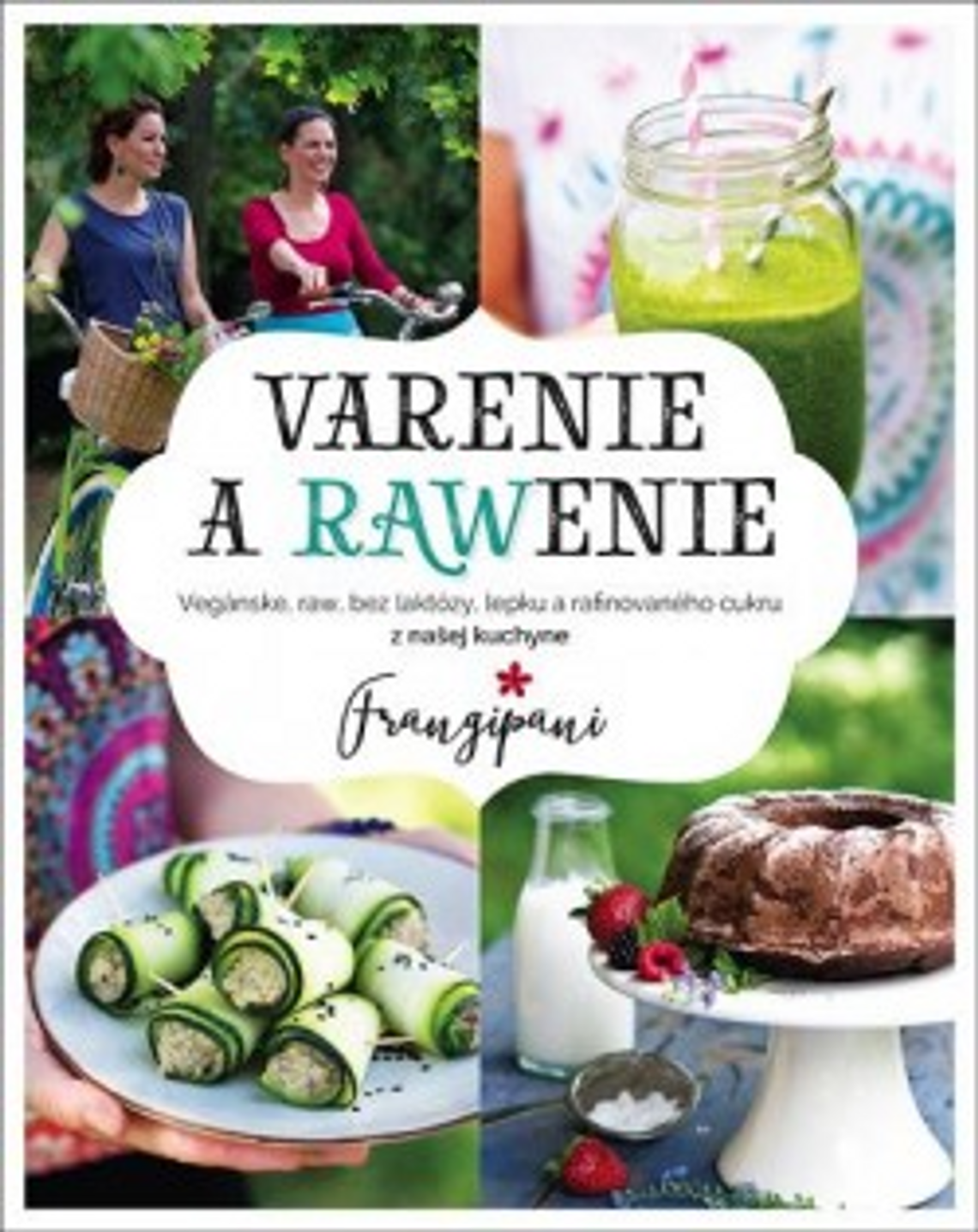 Varenie a RAWenie