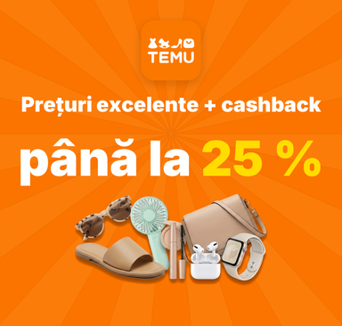 Temu - Prețuri excelente + cashback până la 25 %