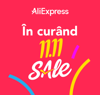 AliExpress - 11.11 sale în curând