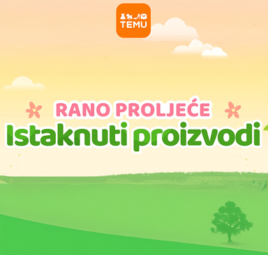 TEMU - Ponude ranog proljeća