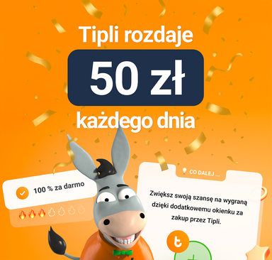 Tipli rozdaje 50 zł każdego dnia!