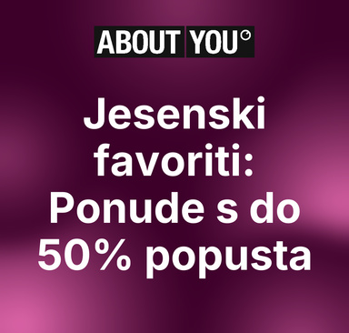 About You - Jesenski favoriti, popusti do 50 %