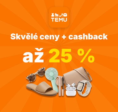 Temu - Skvělé ceny + cashback až 25 %
