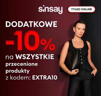 Sinsay - Dodatkowe -10 % na przecenione produkty