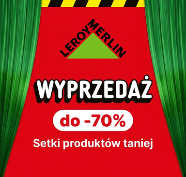 Leroy Merlin - Wyprzedaż do -70%