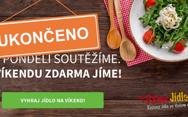 SOUTĚŽ: VYHRAJTE JÍDLO NA VÍKEND ZDARMA