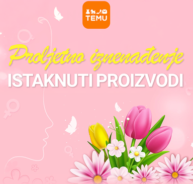 TEMU - Proljetna iznenađenja