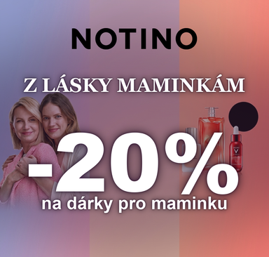 Notino - Z lásky maminkám -20 %
