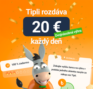 Tipli rozdáva 20 € každý deň!