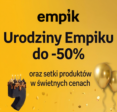 Empik - Urodziny Empiku do -50%