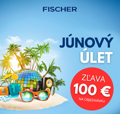 Fischer - Zľava 100 € na júnové zájazdy