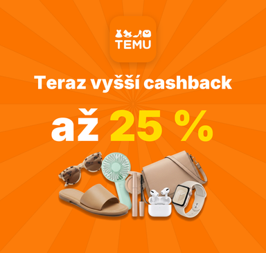 Temu - Teraz vyšší cashback až 25 %