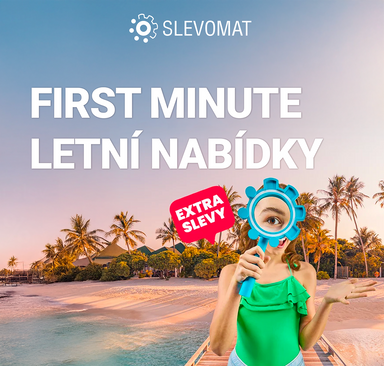 Slevomat - First minute zájezdy