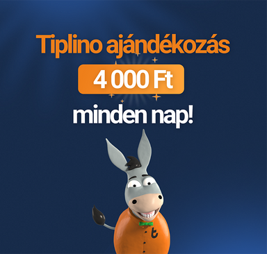 Tiplino ajándékozás 4 000 Ft minden nap!