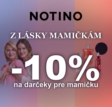 Notino - Z lásky mamičkám -10 %