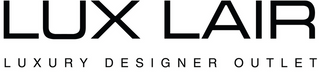 LUX LAIR