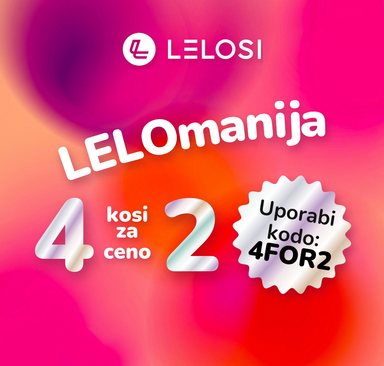 Lelosi - LELOmanija, 4 kosi za ceno 2