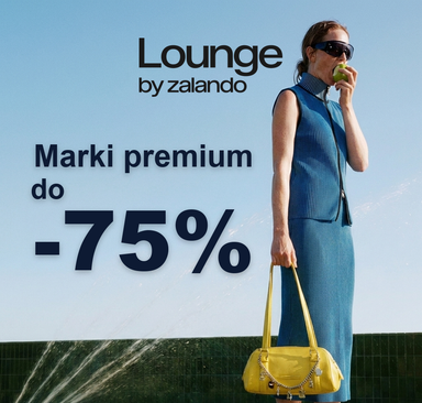 Lounge by Zalando - Marki premium do -75%