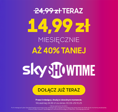 SkyShowtime - Aż 40% taniej