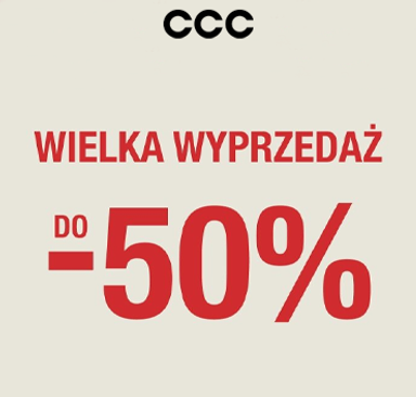 CCC - Wyprzedaż do -50%