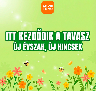 TEMU - Tavaszi ajánlatok