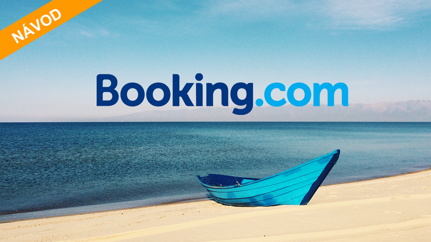 Booking.com: Jak najít a rezervovat ubytování?