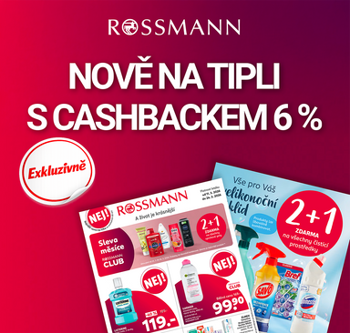 Rossmann - Nově na Tipli s cashbackem